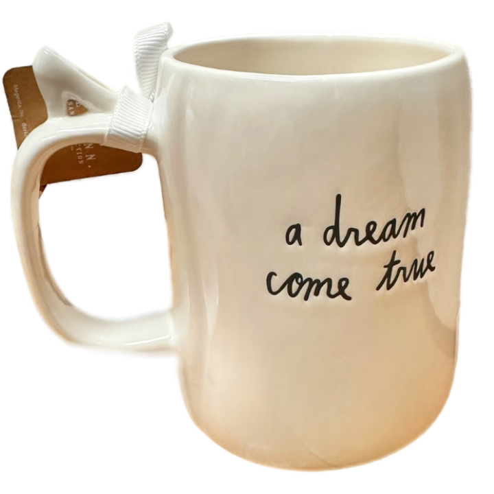 A DREAM COME TRUE Mug ⤿