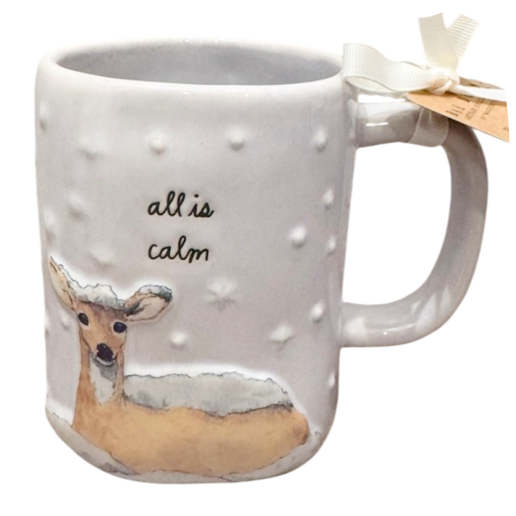 ALL IS CALM Mug