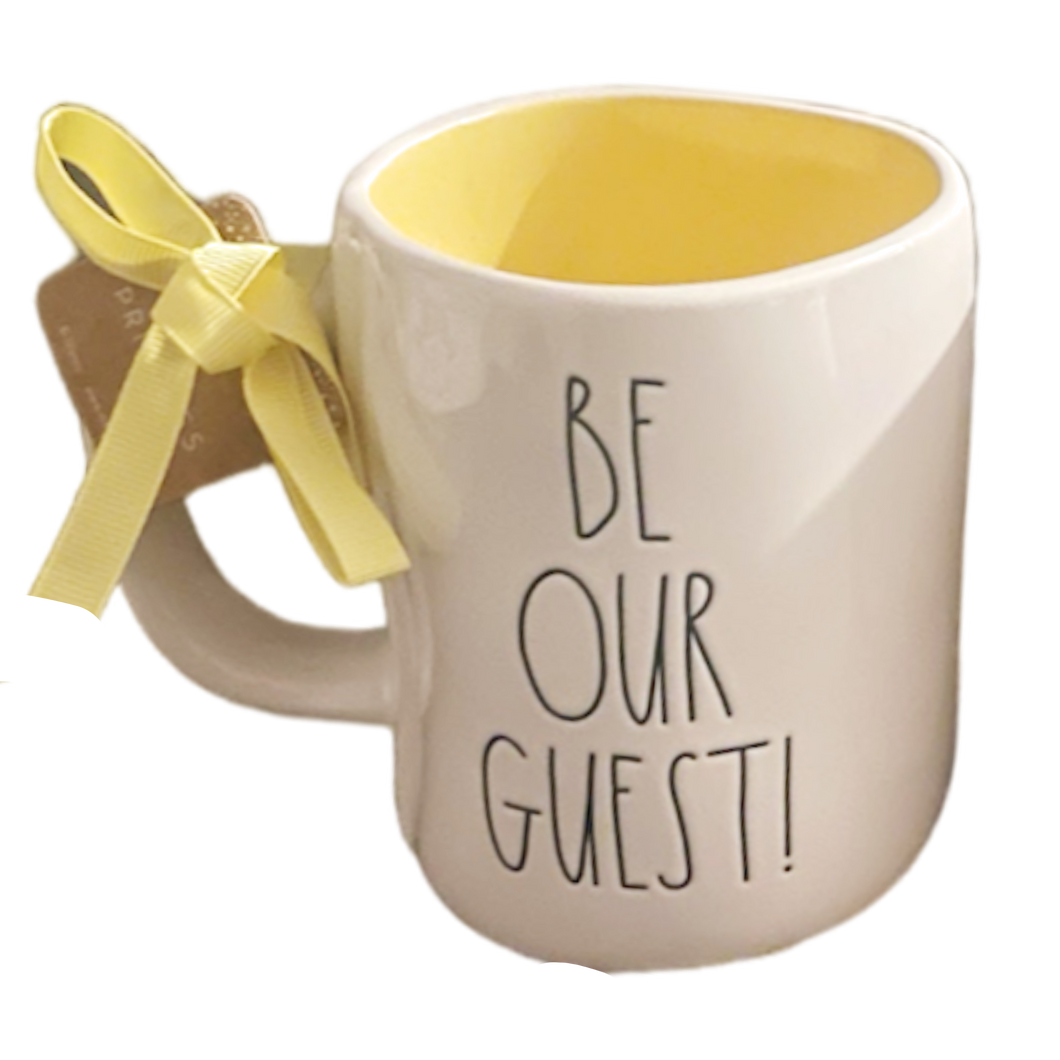 BE OUR GUEST Mug ⤿