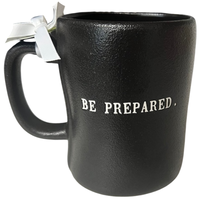 BE PREPARED Mug ⤿