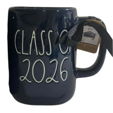 Load image into Gallery viewer, Navy blue mug with 'Class of 2026' text on a white background
