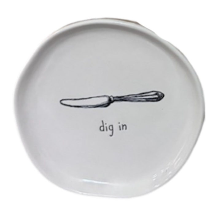 DIG IN Plate