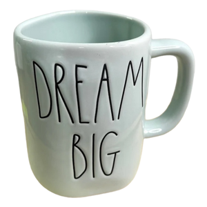 DREAM BIG Mug