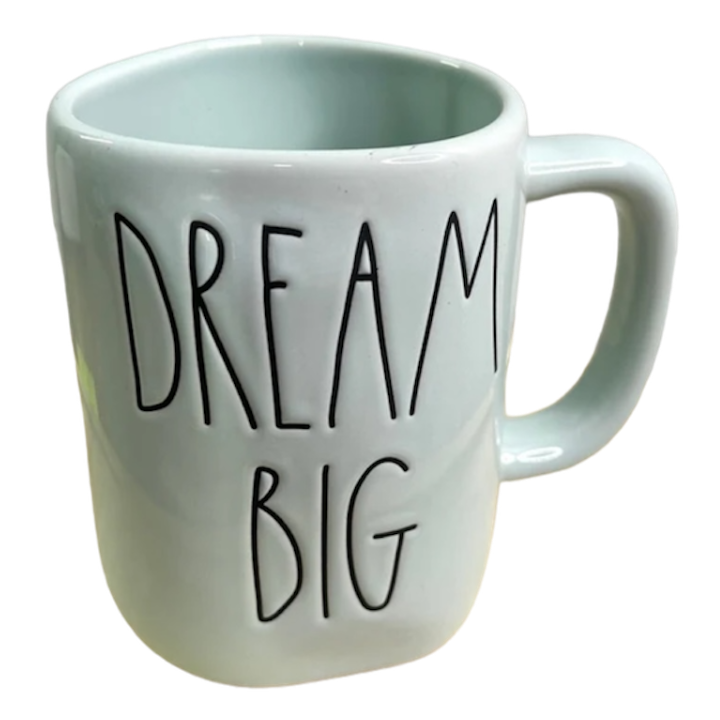 DREAM BIG Mug