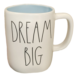 DREAM BIG Mug