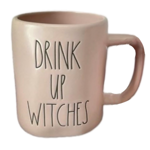 DRINK UP, WITCHES Mug ⤿