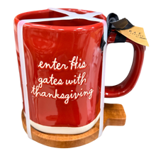 Load image into Gallery viewer, ENTER HIS GATES WITH THANKSGIVING Mug

