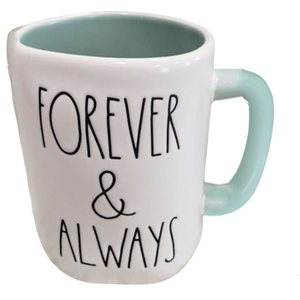 FOREVER AND ALWAYS Mug ⤿