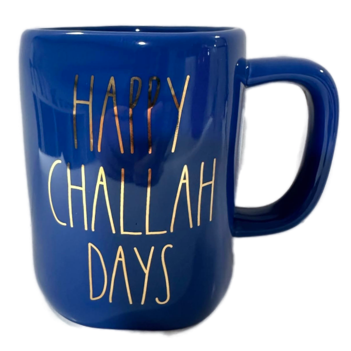 HAPPY CHALLAH DAYS Mug