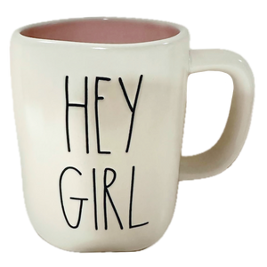 HEY GIRL Mug