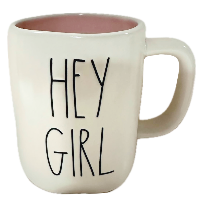 HEY GIRL Mug