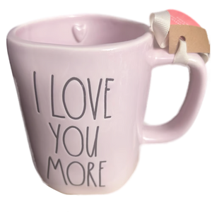 I LOVE YOU MORE Mug