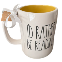 Load image into Gallery viewer, I&#39;D RATHER BE READING Mug ⤿
