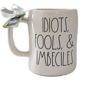 IDIOTS, FOOLS, & IMBECILES Mug ⤿