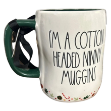 Load image into Gallery viewer, I&#39;M A COTTON HEADED NINNY MUGGINS Mug ⤿
