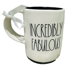 Load image into Gallery viewer, INCREDIBLY FABULOUS Mug ⤿
