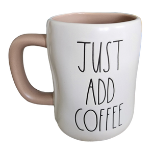 INSTANT HUMAN JUST ADD COFFEE Mug ⤿