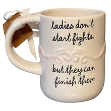Load image into Gallery viewer, LADIES DON'T START FIGHTS Mug ⤿
