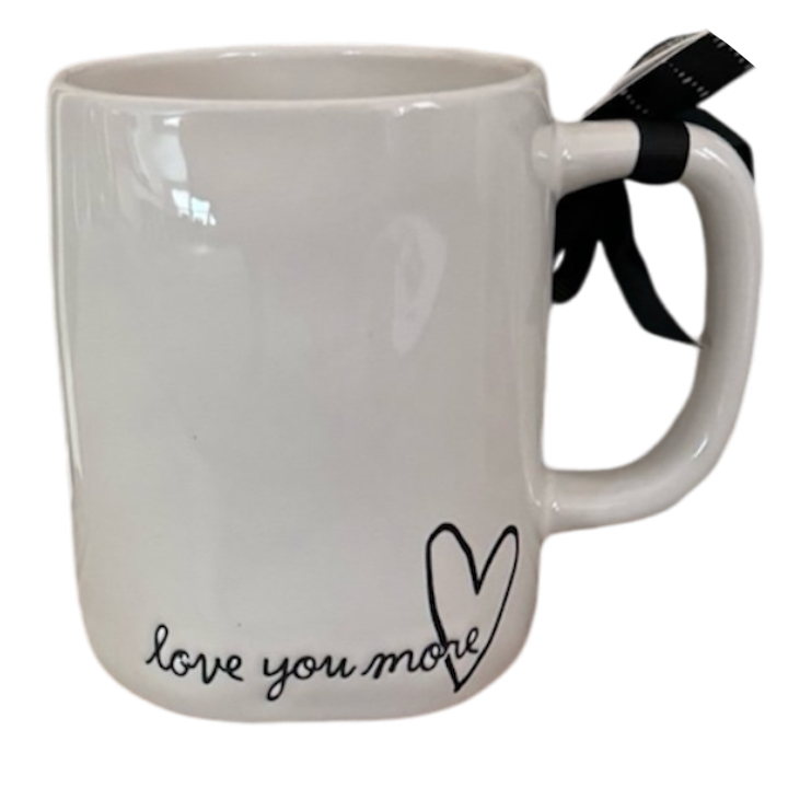 LOVE YOU MORE Mug