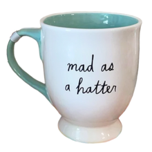 Load image into Gallery viewer, MAD AS A HATTER Mug ⤿
