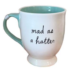 MAD AS A HATTER Mug ⤿