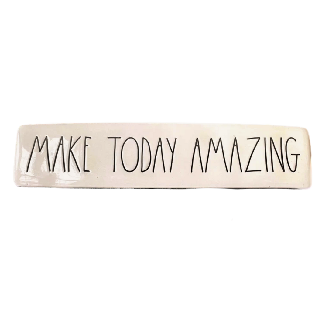 MAKE TODAY AMAZING Name Plate
