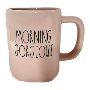 MORNING GORGEOUS Mug