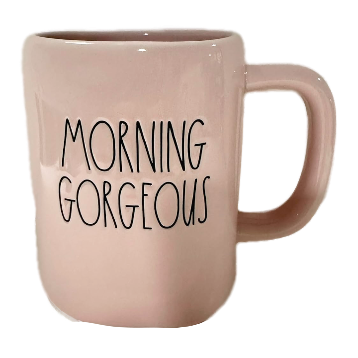 MORNING GORGEOUS Mug