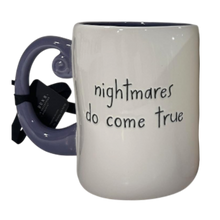 Load image into Gallery viewer, NIGHTMARES DO COME TRUE Mug ⤿
