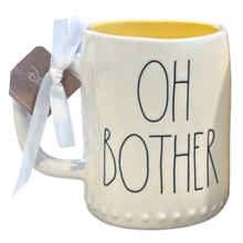 Load image into Gallery viewer, OH BOTHER Mug ⤿
