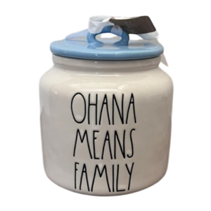 OHANA MEANS FAMILY Canister ⤿