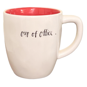 OUT OF OFFICE Mug