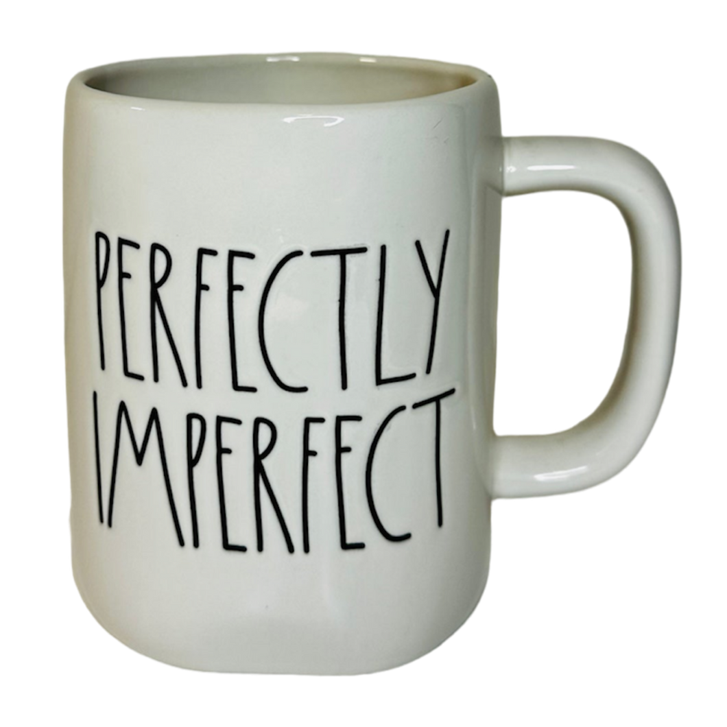 PERFECTLY IMPERFECT Mug