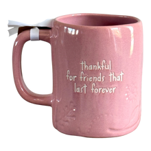 Load image into Gallery viewer, THANKFUL FOR FRIENDS Mug
