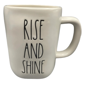 RISE AND SHINE Mug ⤿