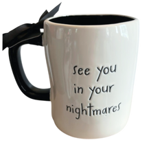 Load image into Gallery viewer, SEE YOU IN YOUR NIGHTMARES Mug ⤿
