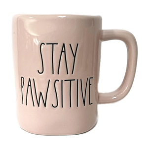 STAY PAWSITIVE Mug