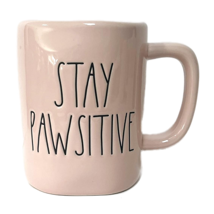 STAY PAWSITIVE Mug