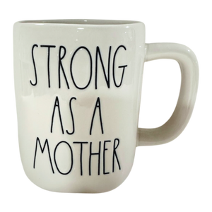 STRONG AS A MOTHER Mug