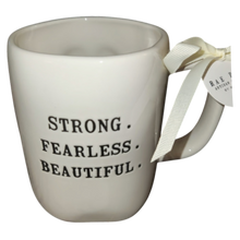 Load image into Gallery viewer, STRONG FEARLESS BEAUTIFUL Mug ⤿
