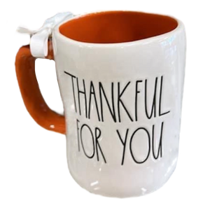 THANKFUL FOR YOU Mug ⤿
