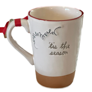 TIS THE SEASON Mug ⤿