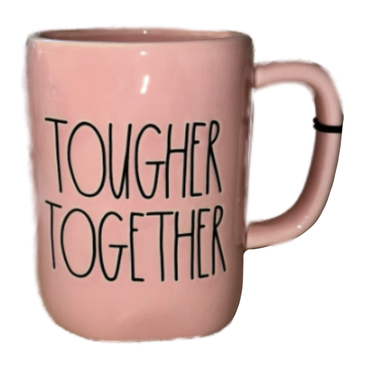 TOUGHER TOGETHER Mug