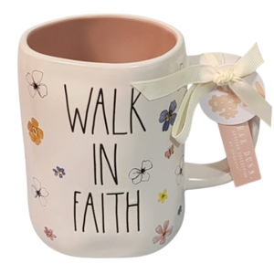 WALK BY FAITH Mug