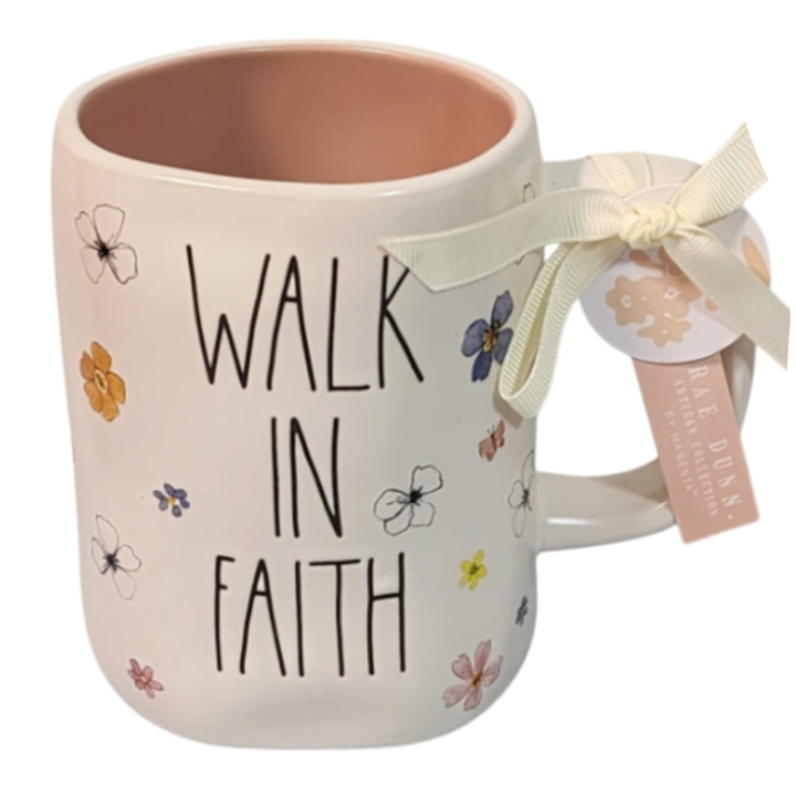 WALK BY FAITH Mug