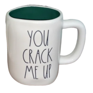 YOU CRACK ME UP Mug ⤿