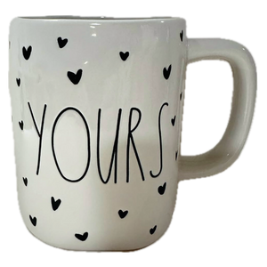 YOURS Mug