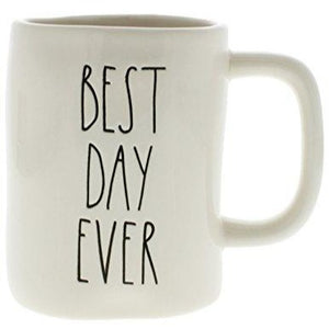 BEST DAY EVER Mug
