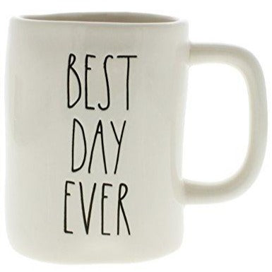 BEST DAY EVER Mug