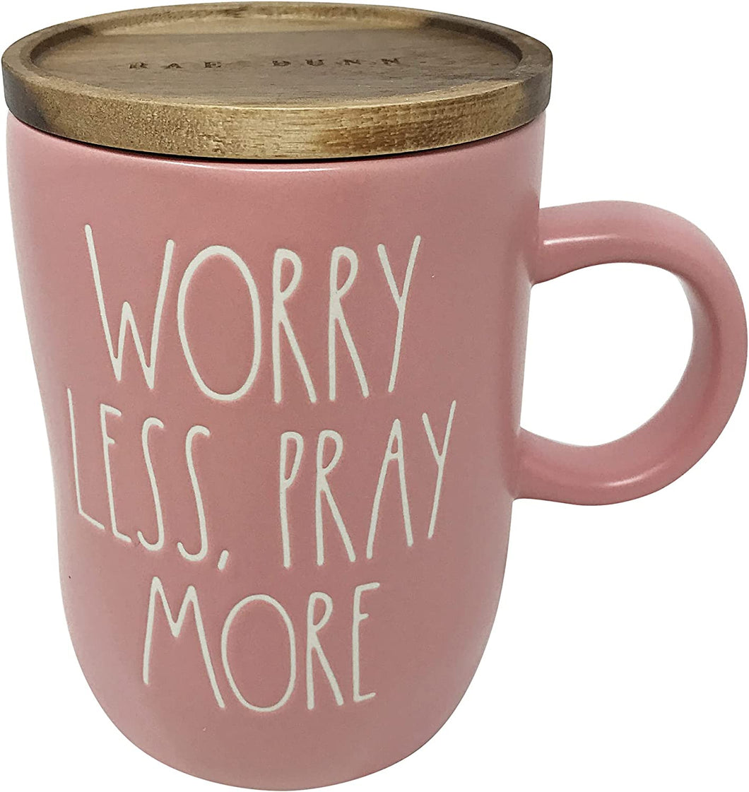 WORRY LESS, PRAY MORE Mug